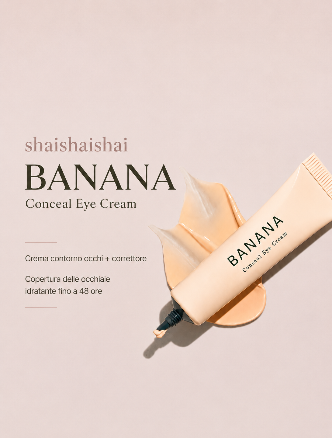 shaishaishai BANANA Conceal Augencreme